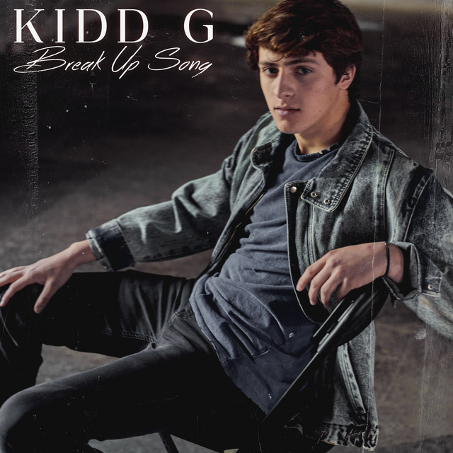 Break Up Song - Kidd G